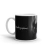 A white coffee mug with the words " to me, my righteous."