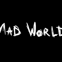 Mad World Thumbnail to Mad World Video Clip for videos page